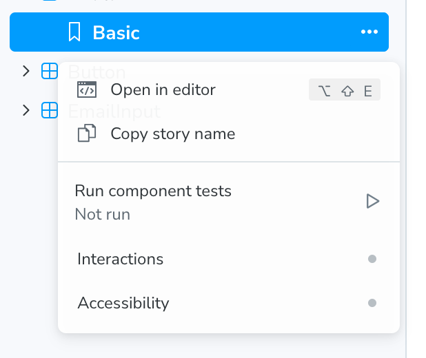 The Basic story in the sidebar highlighted with an open menu, containing Open in editor, Copy story name, Run component tests, Interactions, and Accessibility